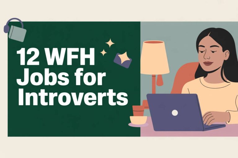 12 Work-From-Home Jobs for Introverts